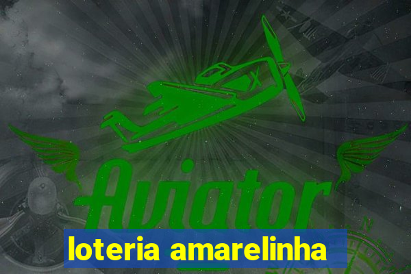 loteria amarelinha